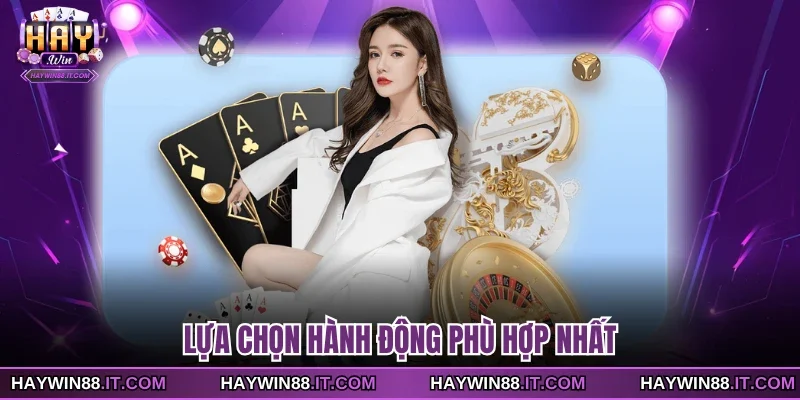 Cách Chơi Liêng Đầy Đủ Chi Tiết Cho Người Chơi Mới 4 Lựa chọn hành động phù hợp nhất