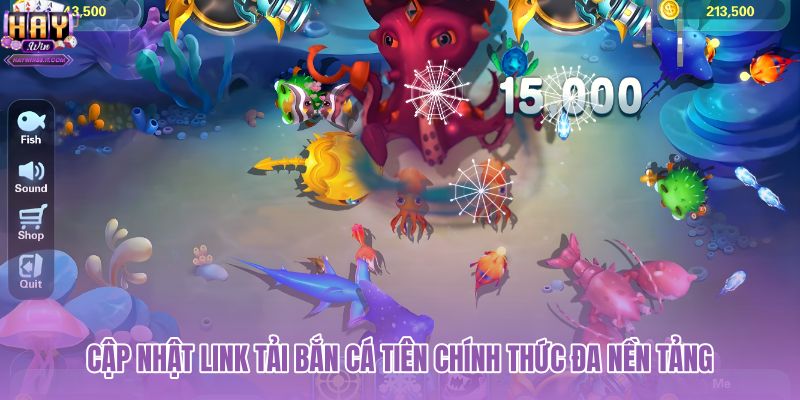 cap-nhat-link-tai-ban-ca-tien-chinh-thuc-da-nen-tang