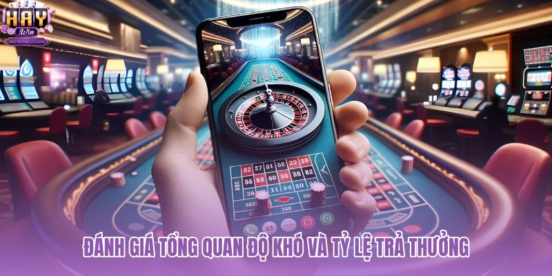 danh-gia-tong-quan-do-kho-va-ty-le-tra-thuong danh-gia-tong-quan-do-kho-va-ty-le-tra-thuong