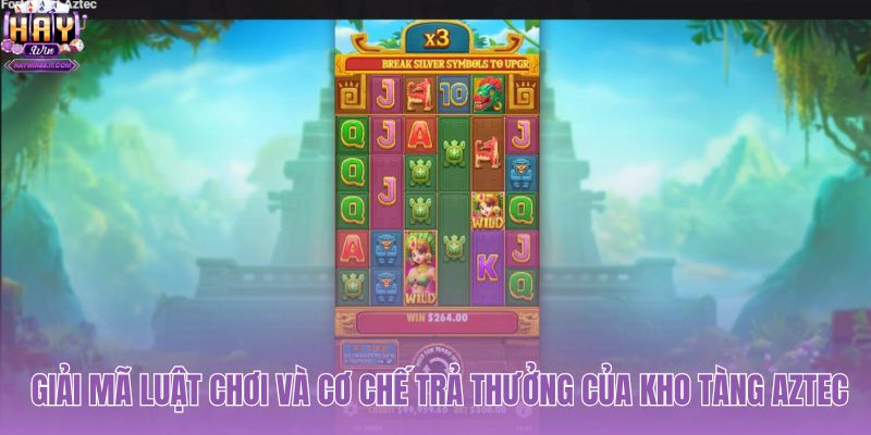 Luật chơi Kho Tàng Aztec và thuật toán trả thưởng