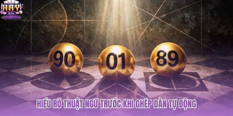 hieu-ro-thuat-ngu-truoc-khi-ghep-dan-tu-dong