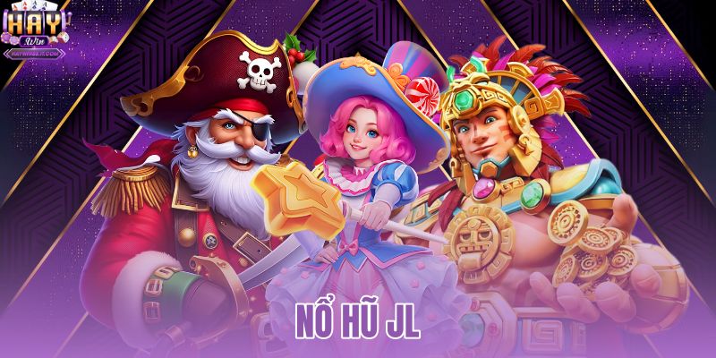Nổ Hũ JL