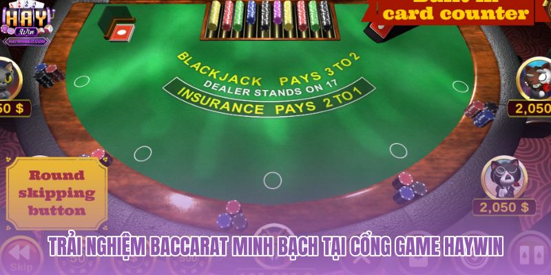 trai-nghiem-baccarat-minh-bach-tai-cong-game-haywin trai-nghiem-baccarat-minh-bach-tai-cong-game-haywin