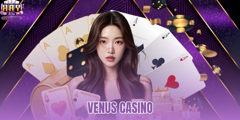 Venus casino